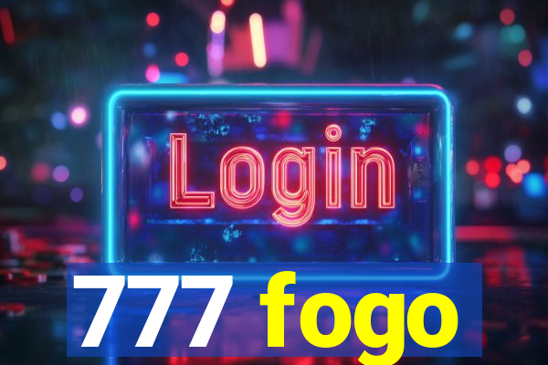 777 fogo